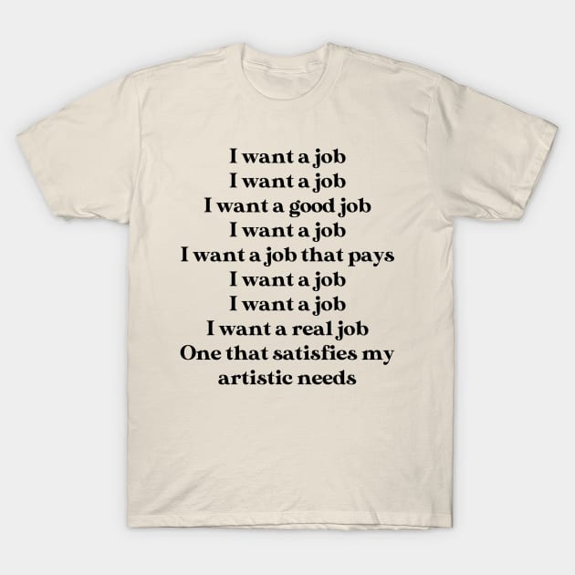 I Want A Job - Sid And Nancy - T-Shirt | TeePublic